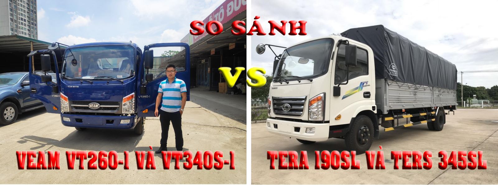 So sánh xe tải Veam VT340s-1 và xe tải Tera 345sl